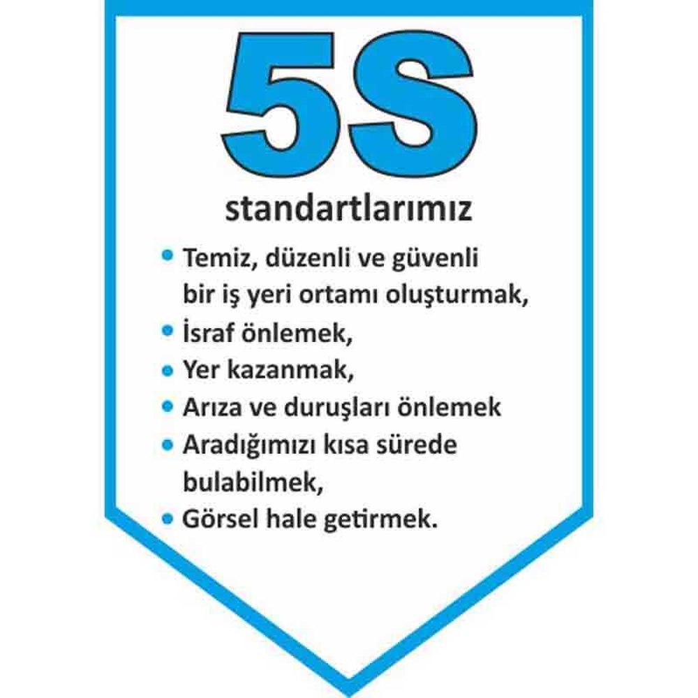 5s standartlarimiz kilic flamasi