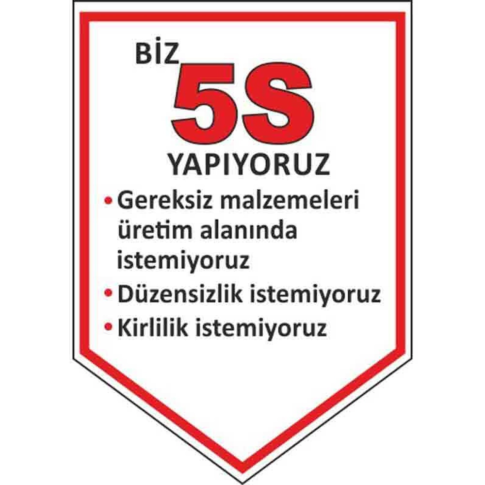 biz 5s yapiyoruz flamasi