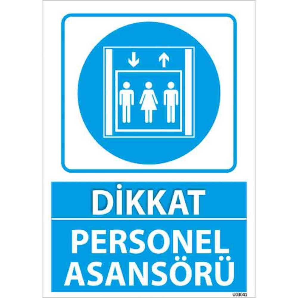 personel asansoru uyari levhasi
